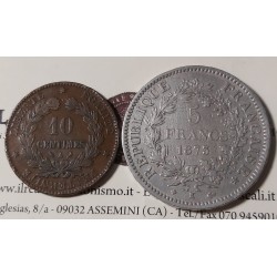FRANCIA LOTTO DI 2 MONETE 1O CENTESIMI IN RAME 1897 E 5 FRANCHI IN ARGENTO 1873